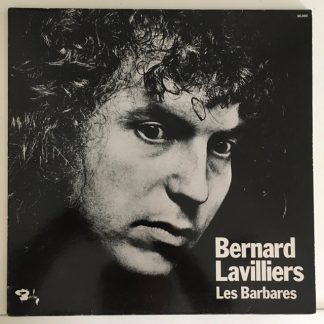 couverture vinyle 33tours artiste bernard lavilliers titre les barbares vinyle d'occasion originvinylstore montauban