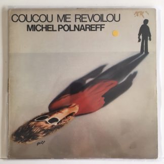 couverture vinyle 33tours artiste michel polnareff titre coucou me revoilou vinyle d'occasion originvinylstore montauban